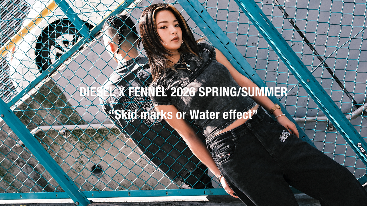 DIESEL × FENNEL – FENNEL OFFICIAL EC STORE